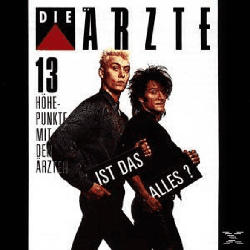 Ist Das Alles (13 Höhepunkte Mit Den Ärzte)