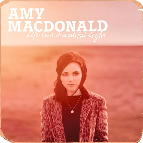 Amy MacDonald - LIFE IN A BEAUTIFUL LIGHT. [CD]