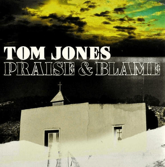 Tom Jones - Praise + Blame [CD]