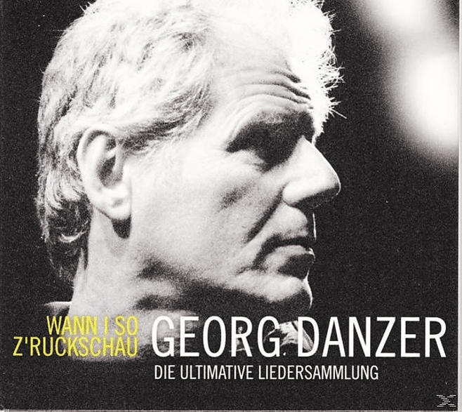 Georg Danzer - WANN I SO ZRUCKSCHAU [CD]