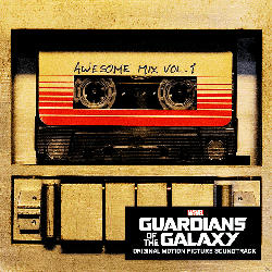 Guardians Of The Galaxy - Awesome Mix Vol. 1