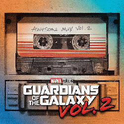 Guardians Of The Galaxy: Awesome Mix Vol.2