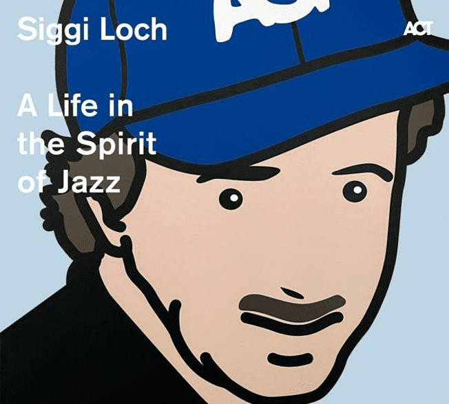 Various - Siggi Loch A Life in the Spirit of Jazz [CD]