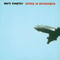 Mark Knopfler - SAILING TO PHILADELPHIA [CD]