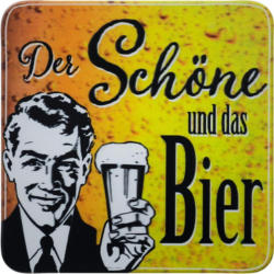 Glasuntersetzer Der Schöne und Das Bier