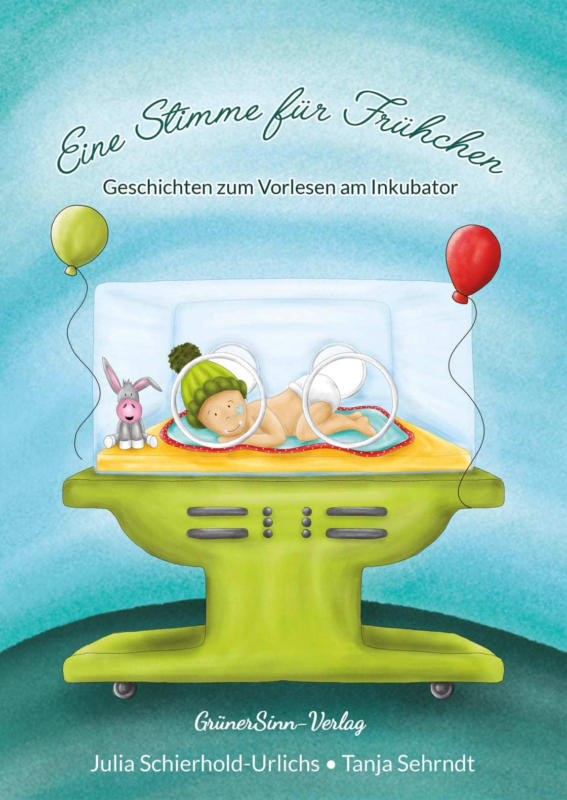 GruenerSinnVerlag Eine Stimme für Frühchen