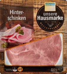 EDEKA Südwest - Unsere Hausmarke Hinterschinken