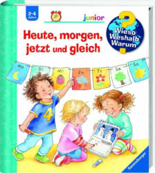 RAVENSBURGER Kinderbuch ”Heute, morgen, jetzt und gleich” Band 56