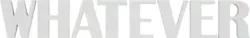 Dekobuchstaben Whatever in Weiß