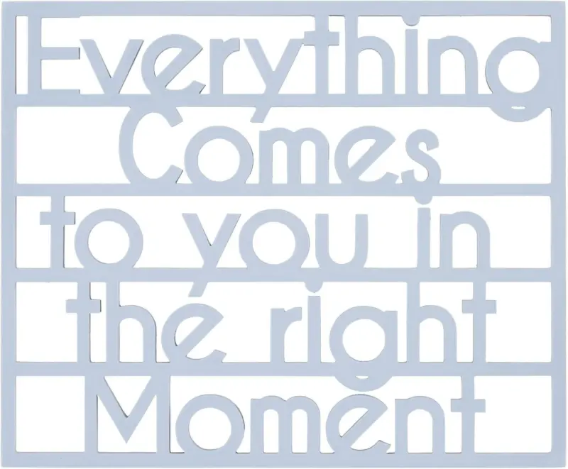 Dekoschriftzug Everthing comes to you